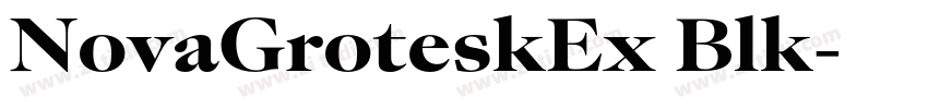NovaGroteskEx Blk字体转换 NovaGroteskEx Blk字体转换